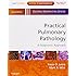 Practical Pulmonary Pathology: A Diagnostic Approach: A Volume in the Pattern Recognition Series, 2e