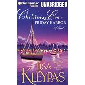 Christmas Eve at Friday Harbor: Friday Harbor, Book 1 | [Lisa Kleypas]