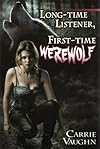 Long-Time Listener, First-Time Werewolf (Kitty Norville Series)