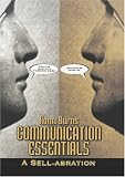 Communications Essentials: A Sell-Abration