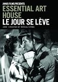 Essential Art House: Le Jour se Lève