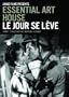 Essential Art House: Le Jour se L�ve
