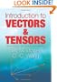 Introduction to Vectors and Tensors: Second Edition--Two Volumes Bound as One (Dover Books on Mathematics)
