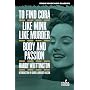 To Find Cora / Like Mink Like Murder / Body and Passion