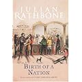 Birth Of A Nation: A Novel