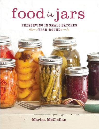 Best Price Food in Jars: Preserving in Small Batches Year-Round