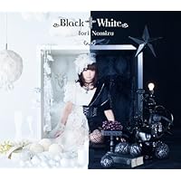 Black†White(初回限定盤)(DVD付)