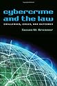 Cybercrime and the Law: Challenges, Issues, and Outcomes