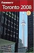 Frommer's Toronto 2008 (Frommer's Complete)