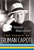 Truman Capote - Portraits and Observations