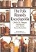 Folk Remedy Encyclopedia - Olive Oil, Vinegar, Honey And 1,001 Other Home Remedies