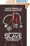 Becoming a Slave