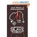 Becoming a Slave