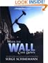 New York Times When the Wall Came Down: The Berlin Wall and the Fall of Soviet Communism