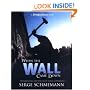 New York Times When the Wall Came Down: The Berlin Wall and the Fall of Soviet Communism