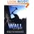 New York Times When the Wall Came Down: The Berlin Wall and the Fall of Soviet Communism