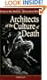 Architects of the Culture of Death