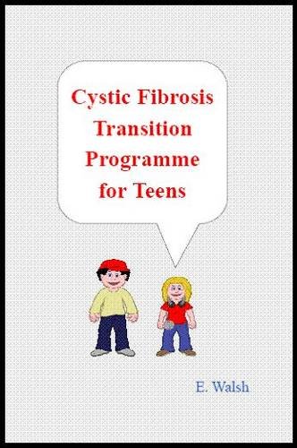 Cystic Fibrosis Transition Programme for Teens