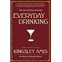 Everyday Drinking: The Distilled Kingsley Amis