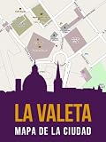 La Valeta, Malta: mapa de la ciudad (Spanish Edition)