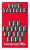The future of the Left : Lincoln and after