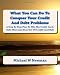 What You can Do to Conquer Your Credit and Debt Problems