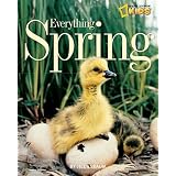 Everything Spring (Picture the Seasons) ~ Jill Esbaum