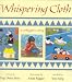 The Whispering Cloth: A Refugee's Story