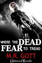  Where the Dead Fear to Tread