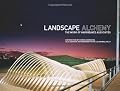 Landscape Alchemy: The Work of Hargreaves Associates