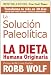 Books : La Solucion Paleolitica: La Dieta Humana Originaria