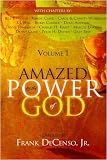 Amazed by the Power of God