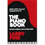 2006-2007 Annual Supplement to <I>The Piano Book</I>: Buying & Owning a New or Used Piano (Annual Supplement to the Piano Book) book cover
