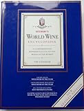 Sotheby's world wine encyclopedia : a comprehensive reference guide to the wines of the world