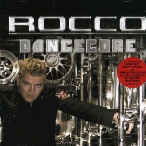 Rocco - Dancecore By Rocco (2008-04-15) - Zortam Music