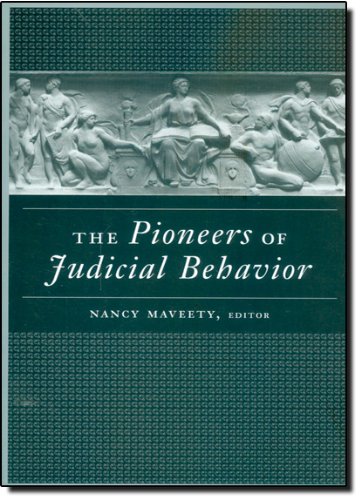 the pioneers of judicial behavior