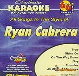 Chartbuster Karaoke 6X6 CDG CB40449 - Ryan Cabrera