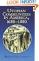 Utopian Communities in America 1680-1880 (Formerly titled "Heavens On Earth")