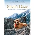 Merle's Door: Lessons from a Freethinking Dog (Thorndike Nonfiction)