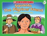 Little Leveled Readers: Squanto, The Pilgrim's Friend (Level D)