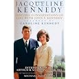 Jacqueline Kennedy: Historic Conversations on Life with John F. Kennedy