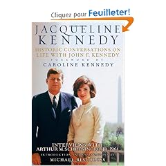 Jacqueline Kennedy: Historic Conversations on Life with John F. Kennedy