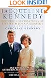 Jacqueline Kennedy: Historic Conversations on Life with John F. Kennedy