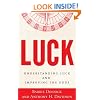 Luck: Understanding Luck and Improving the Odds