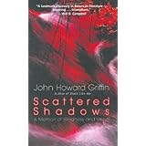 scattered shadows a memoir of blindness and vision