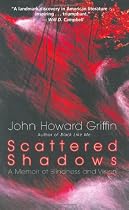 Scattered Shadows: A Memoir of Blindness and Vision