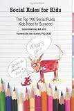 * Social Rules for Kids-The Top 100 Social Rules Kids Need to Succeed