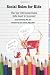 * Social Rules for Kids-The Top 100 Social Rules Kids Need to Succeed