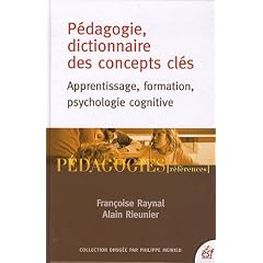 P�dagogie, dictionnaire des concepts cl�s : Apprentissage, formation, psychologie cognitive
