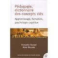 P�dagogie, dictionnaire des concepts cl�s : Apprentissage, formation, psychologie cognitive